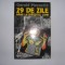 GERALD MESSADIE - 29 DE ZILE PANA LA SFARSITUL LUMII. SCIENCE FICTION rf8/3