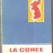 (C778) LA COREE EST UNE, RECUEIL D&#039;ARTICLES D&#039;ETRANGERS, EDITIONS EN LANGUES ETRANGERS, PYONGYANG, COREE, 1978