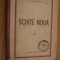 SCHITE NOUA - I. L. Caragiale - Editura Gorjan, 1943