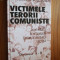 VICTIMELE TERORII COMUNISTE - Dictionar A - B -- Cicerone Ionitoiu