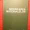 Incercarea Materialelor -vol1 Metale -1982