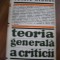 TEORIA GENERALA A CRITICII - Cesare Brandi - Editura Univers, 1985,