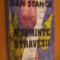 DAN STANCA - Morminte Stravezii - Editura Albatros, Bucuresti, 1999