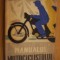 MANUALUL MOTOCICLISTULUI -- George Al. Mayer
