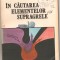 (C965) IN CAUTAREA ELEMENTELOR SUPERGRELE DE G.N. FLEROV SI A.S. ILINOV, EDITURA TEHNICA, BUCURESTI, 1983, TRADUCERE DE DR. DAN VAMANU SI T. GHEORGHE