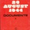 23 AUGUST 1944 - DOCUMENTE1944- VOL.II