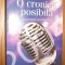 O CRONICA POSIBILA - Radio Resita - St. Naciu (autograf) -2005, 293 p.; 250 ex.