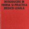 (C1031) INTRODUCERE IN TEORIA SI PRACTICA MEDICO-LEGALA DE I.QUAI, M.TERBANCEA, V. MARGINEANU, EDITURA DACIA, CLUJ-NAPOCA, 1978, VOLUMUL I