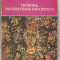 (C1043) TEODORA, IMPARATEASA BIZANTULUI DE CHARLES DIEHL, EDITURA EMINESCU, BUCURESTI, 1972, IN ROMANESTE DE TEODORA POPA-MAZILU