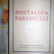 Nostalgia paradisului editia a 2-a/416pagini- NICHIFOR CRAINIC