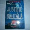 William Bernhardt - JUSTITIE BRUTALA