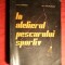 L.Banciu - In Atelierul Pescarului Sportiv 1963 , 219 pag