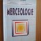 MERCEOLOGIE - D. Stanescu, Oana L. Voicu - Editura Sylvi, 2001, 142 p.