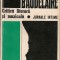 Baudelaire - Critica literara si muzicala / Jurnale intime