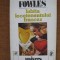 John Fowles - Iubita locotenentului francez