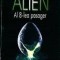 Alan Dean Foster - Alien - Al 8-lea pasager