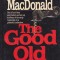 Carte in limba engleza: John D. MacDonald - The Good Old Stuff