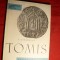 V.Canarache - TOMIS -Colectia Monumentele Patriei 1961