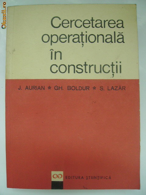 J. Aurian, s.a. - Cercetarea operationala in constructii J. Aurian, s.a. - Cercetarea operationala in constructii