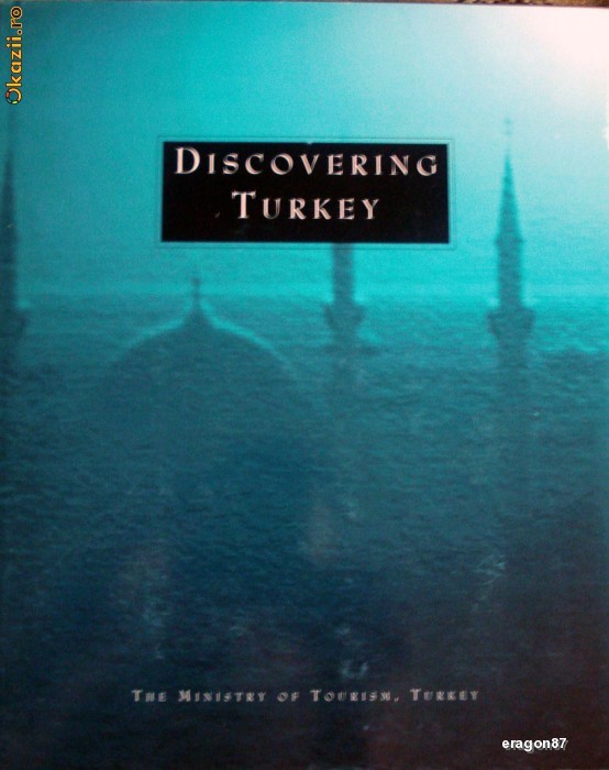Discovering Turkey / Descoperind Turcia foto mare Discovering Turkey / Descoperind Turcia foto mare