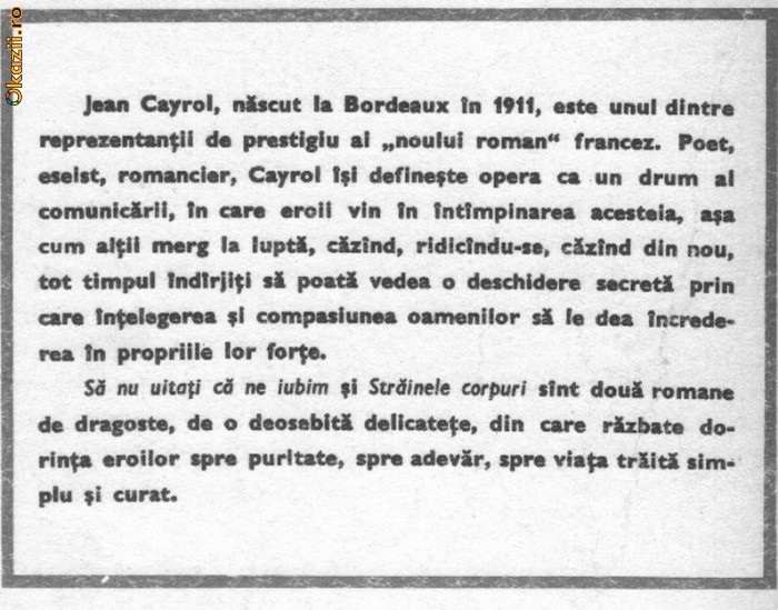 Jean Cayrol - Sa nu uitati ca ne iubim * Strainele corpuri Jean Cayrol - Sa nu uitati ca ne iubim * Strainele corpuri