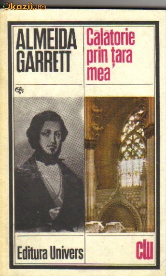 Almeida Garrett - Calatorie prin tara mea