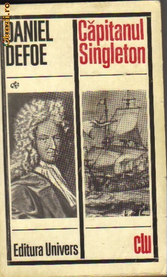 Daniel Defoe - Capitanul Singleton Daniel Defoe - Capitanul Singleton