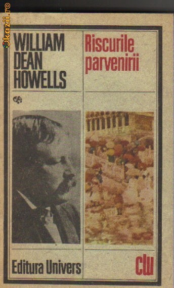 William Dean Howels - Riscurile parvenirii