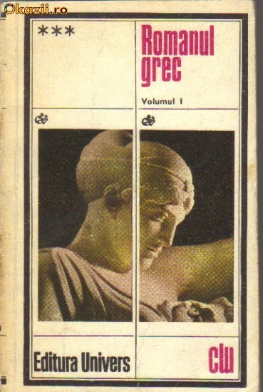 *** - Romanul grec *** - Romanul grec