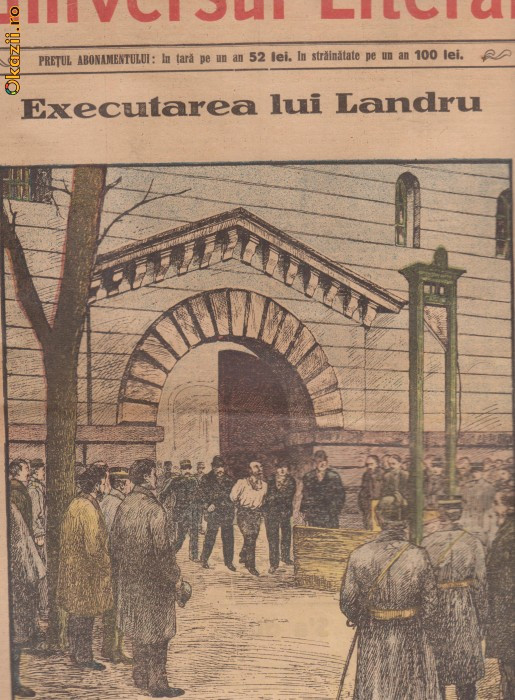 Ziarul Universul : Executarea ucigasului Landru,gravura - 1922