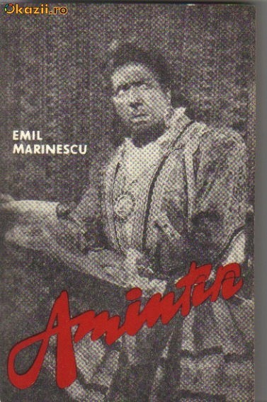 emil marinescu - amintiri emil marinescu - amintiri