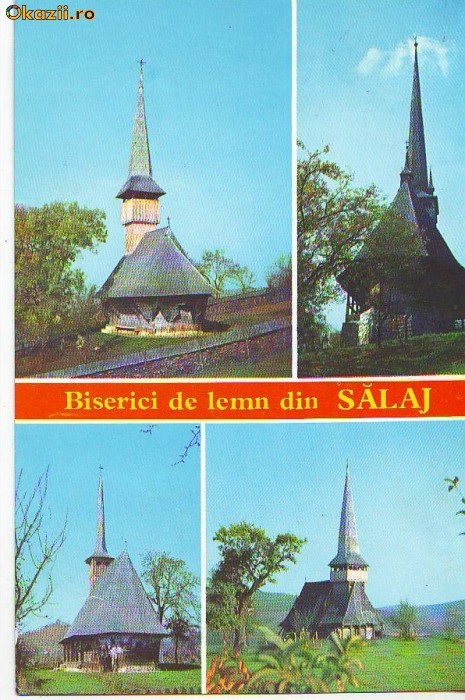 N1032 Salaj Biserici din lemn vedere multipla circulata