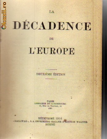 Stefan Buszczynski - La decadence de l`Europe