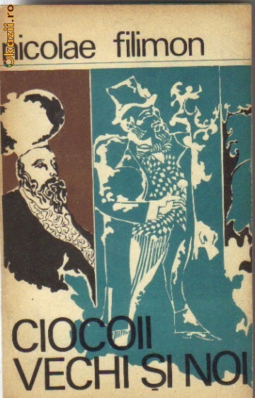 Nicolae Filimon - Ciocoii vechi si noi