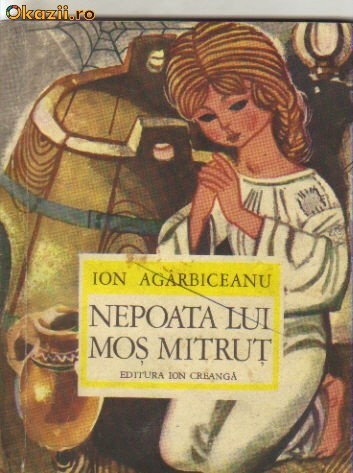 Ion Agarbiceanu - Nepoata lui Mos Mitrut