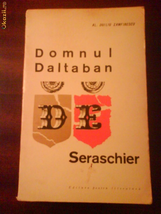 22 Duliu Zamfirescu Domnul Daltaban De Seraschier 22 Duliu Zamfirescu Domnul Daltaban De Seraschier