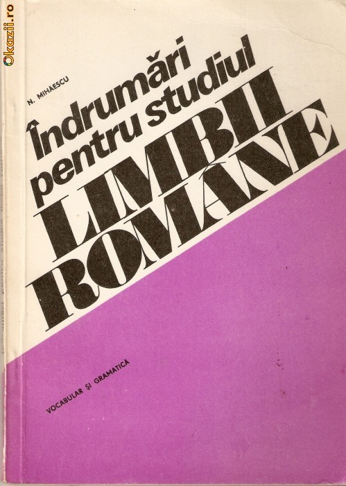 Indrumari ptr. studiul limbii romane foto mare Indrumari ptr. studiul limbii romane foto mare