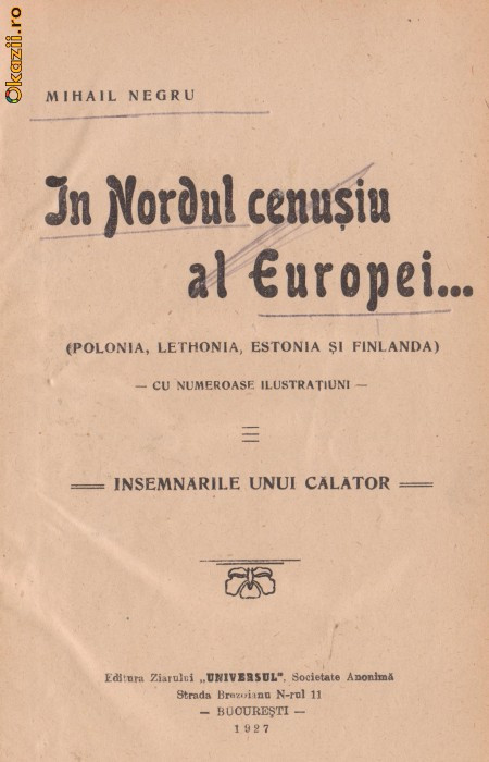 Mihail Negru / In Nordul cenusiu al Europei... (editie 1927)