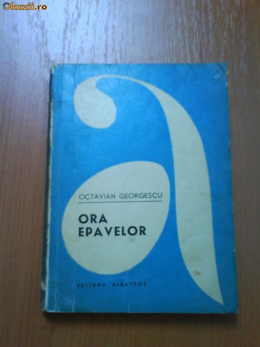 178 Octavian Georgescu Ora Epavelor 178 Octavian Georgescu Ora Epavelor