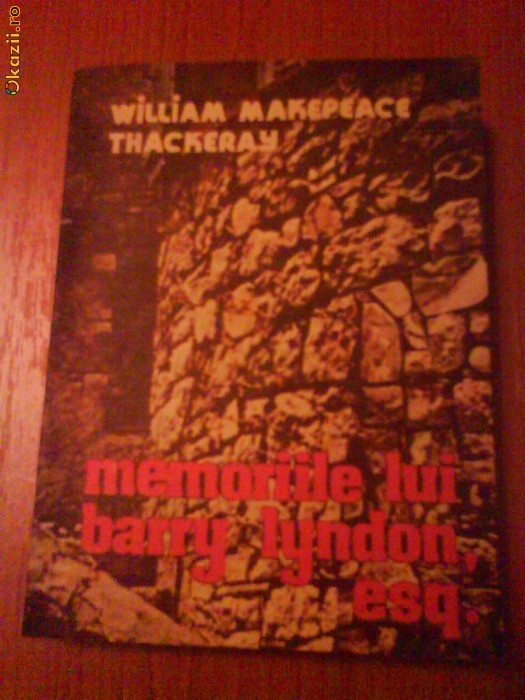203 W.M.Thackeray Memoriile lui Lyndon Esq. 203 W.M.Thackeray Memoriile lui Lyndon Esq.