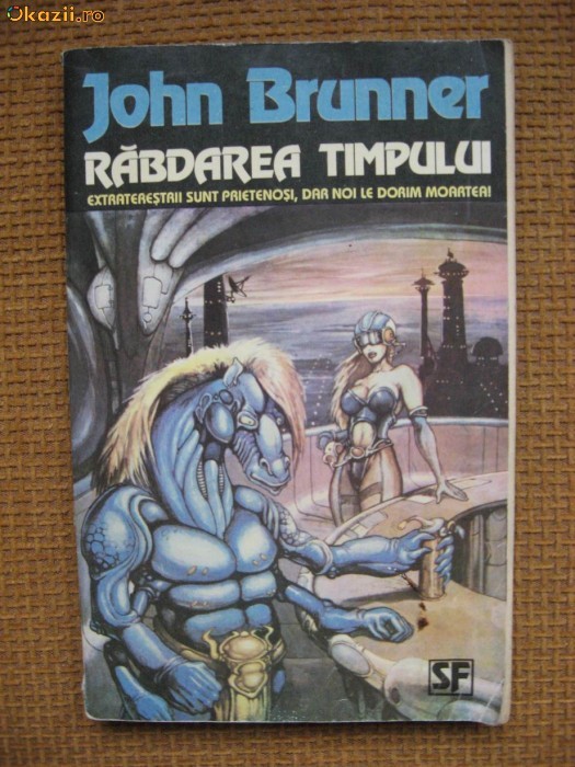 John Brunner - Rabdarea timpului John Brunner - Rabdarea timpului