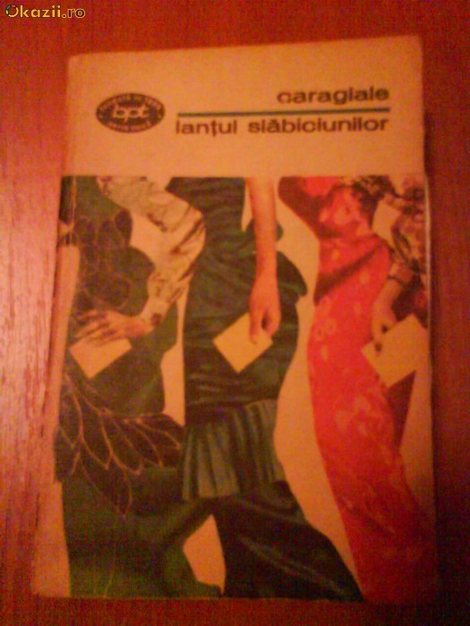 268 I.L Caragiale Lantul Slabiciunilor 268 I.L Caragiale Lantul Slabiciunilor