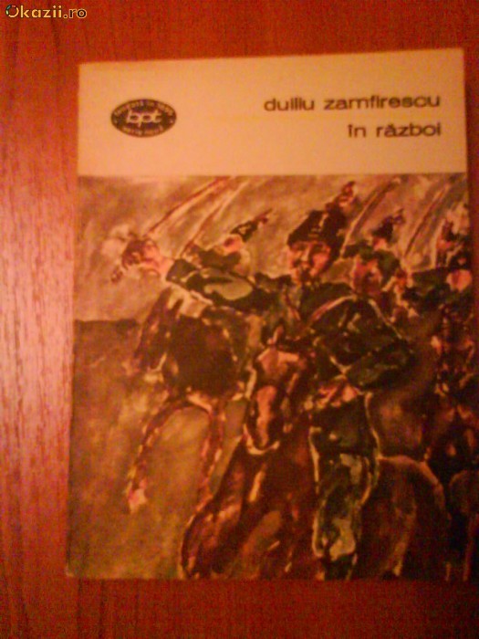 291 Duiliu Zamfirescu In Razboi 291 Duiliu Zamfirescu In Razboi