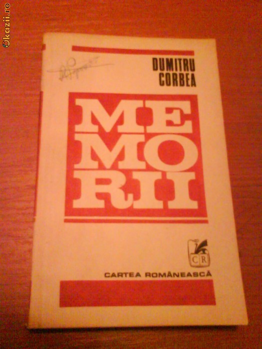 292 Dumitru Corbea Memorii 292 Dumitru Corbea Memorii