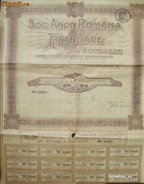 Actiune &amp;quot; SOC.ANON.ROMANA DE FINANCIARE&amp;quot; -500 LEI.
