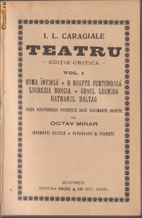 I.L.Caragiale / TEATRU - 2 vol. (editie critica O.Minar,1924)