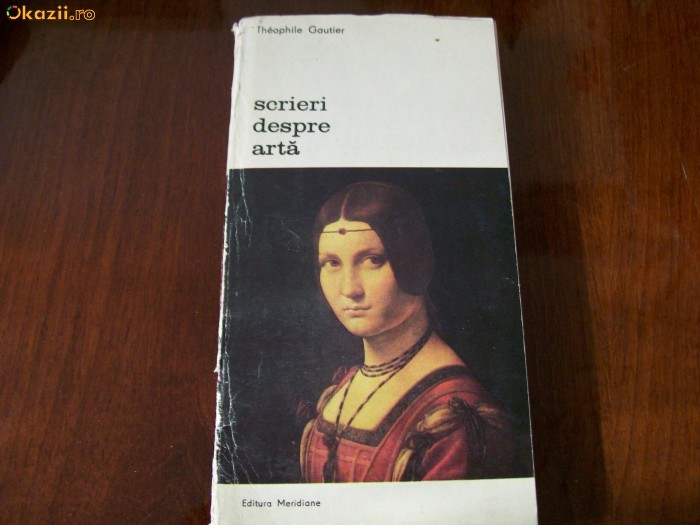 SCRIERI DESPRE ARTA THEOPHILE GAUTIER SCRIERI DESPRE ARTA THEOPHILE GAUTIER