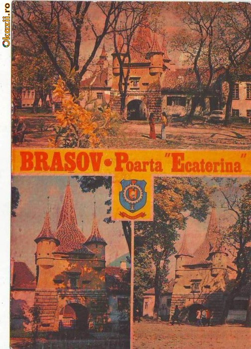 S11865 BRASOV Poarta Ecaterina CIRCULAT