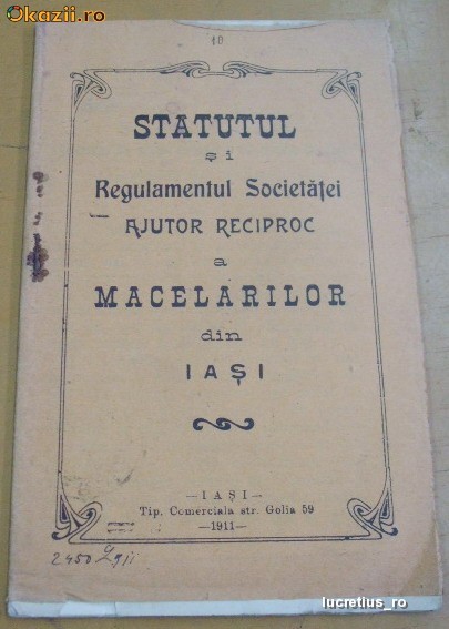 Statut-Soc. Ajuto Reciproc-MACELARILOR-Iasi-1911 Statut-Soc. Ajuto Reciproc-MACELARILOR-Iasi-1911