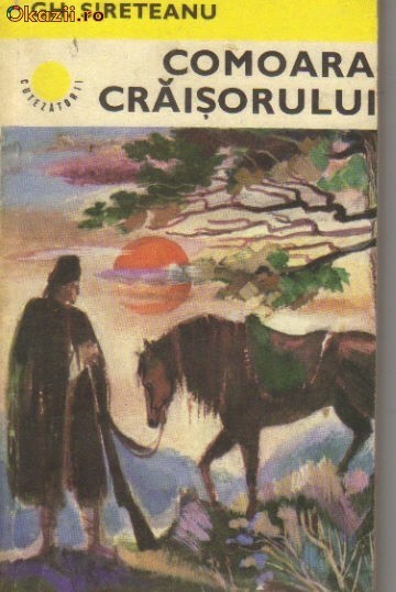Gh Sireteanu - Comoara craisorului Gh Sireteanu - Comoara craisorului